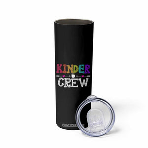 Kinder Crew Funny Kindergarten Skinny Tumbler Teacher and Student Back to School