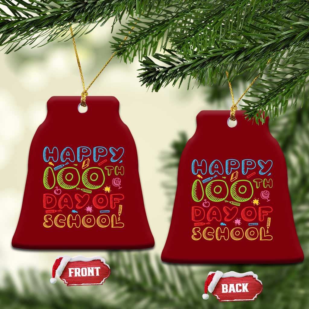Happy 100 Days of School Ceramic Ornament 100th Day Funny Milestone Celebration