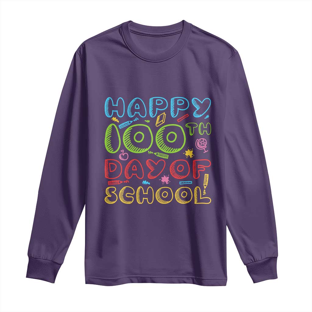 Happy 100 Days of School Long Sleeve Shirt 100th Day Funny Milestone Celebration
