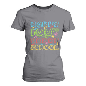 Happy 100 Days of School T Shirt For Women 100th Day Funny Milestone Celebration