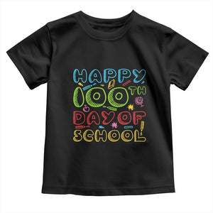 Happy 100 Days of School Toddler T Shirt 100th Day Funny Milestone Celebration