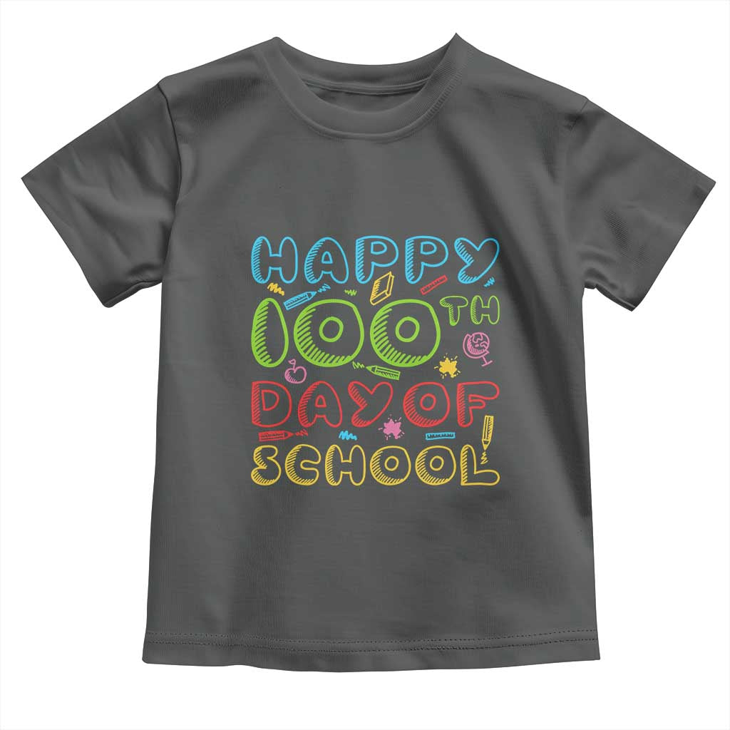 Happy 100 Days of School Toddler T Shirt 100th Day Funny Milestone Celebration