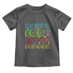 Happy 100 Days of School Toddler T Shirt 100th Day Funny Milestone Celebration