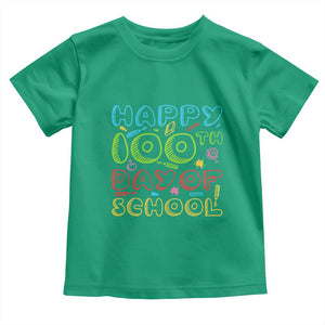 Happy 100 Days of School Toddler T Shirt 100th Day Funny Milestone Celebration