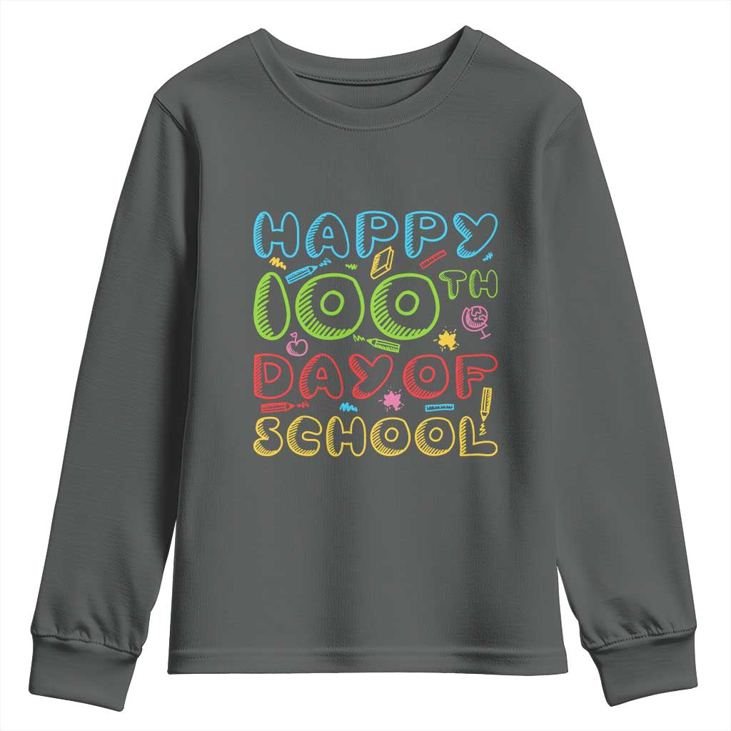 Happy 100 Days of School Youth Sweatshirt 100th Day Funny Milestone Celebration