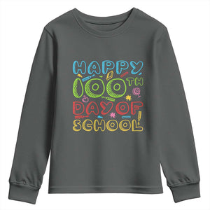 Happy 100 Days of School Youth Sweatshirt 100th Day Funny Milestone Celebration