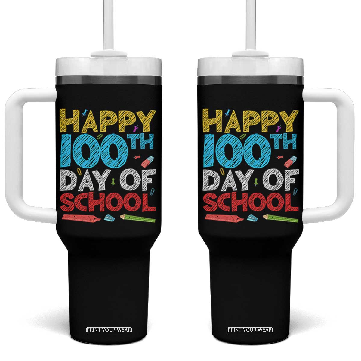 100 Days of School Celebration Tumbler With Handle Happy 100th Day Student Teacher Gift TS01 One Size: 40 oz Black Print Your Wear