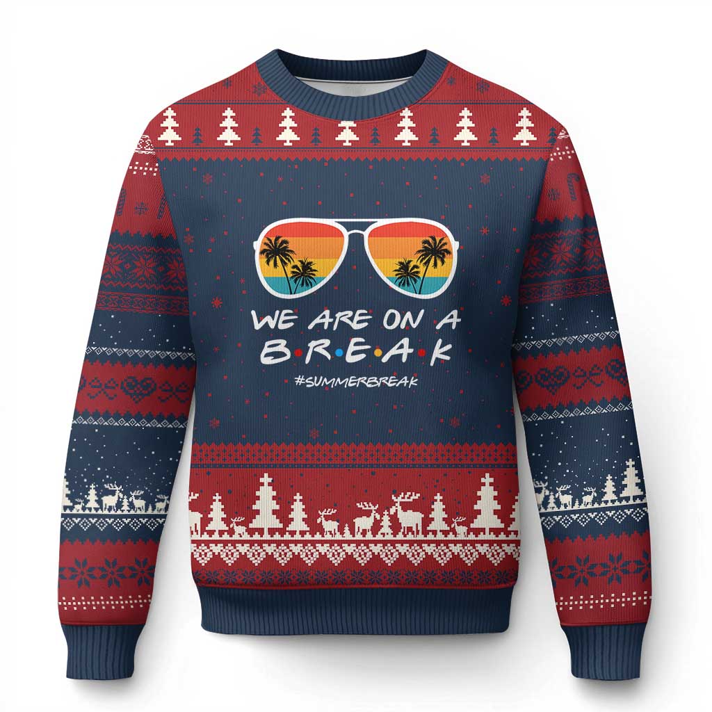 We Are On a Break Funny Last Day of School Ugly Christmas Sweater Summer Break Teacher Gift TS01 Navy Red Print Your Wear