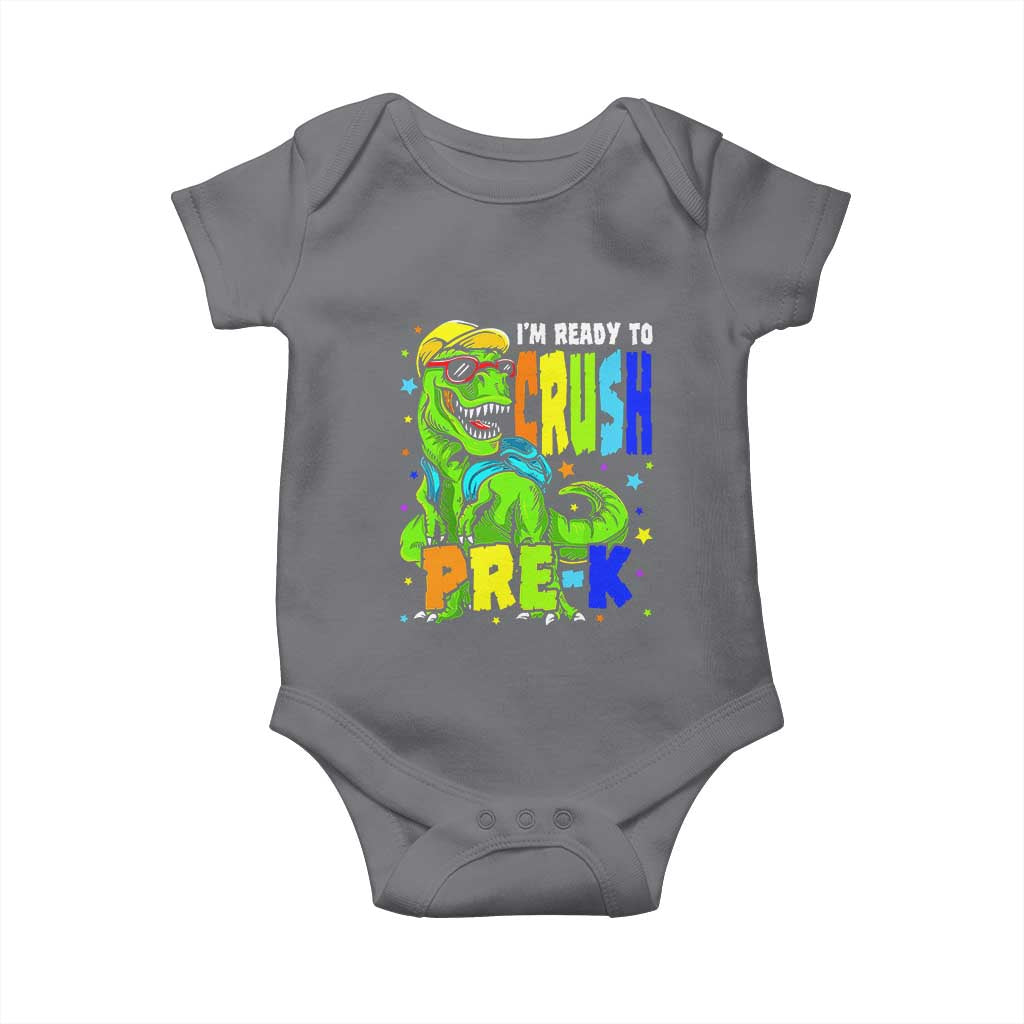 I am Ready To Crush Pre-K Dinosaur Baby Onesie Cool First Day of School Boy