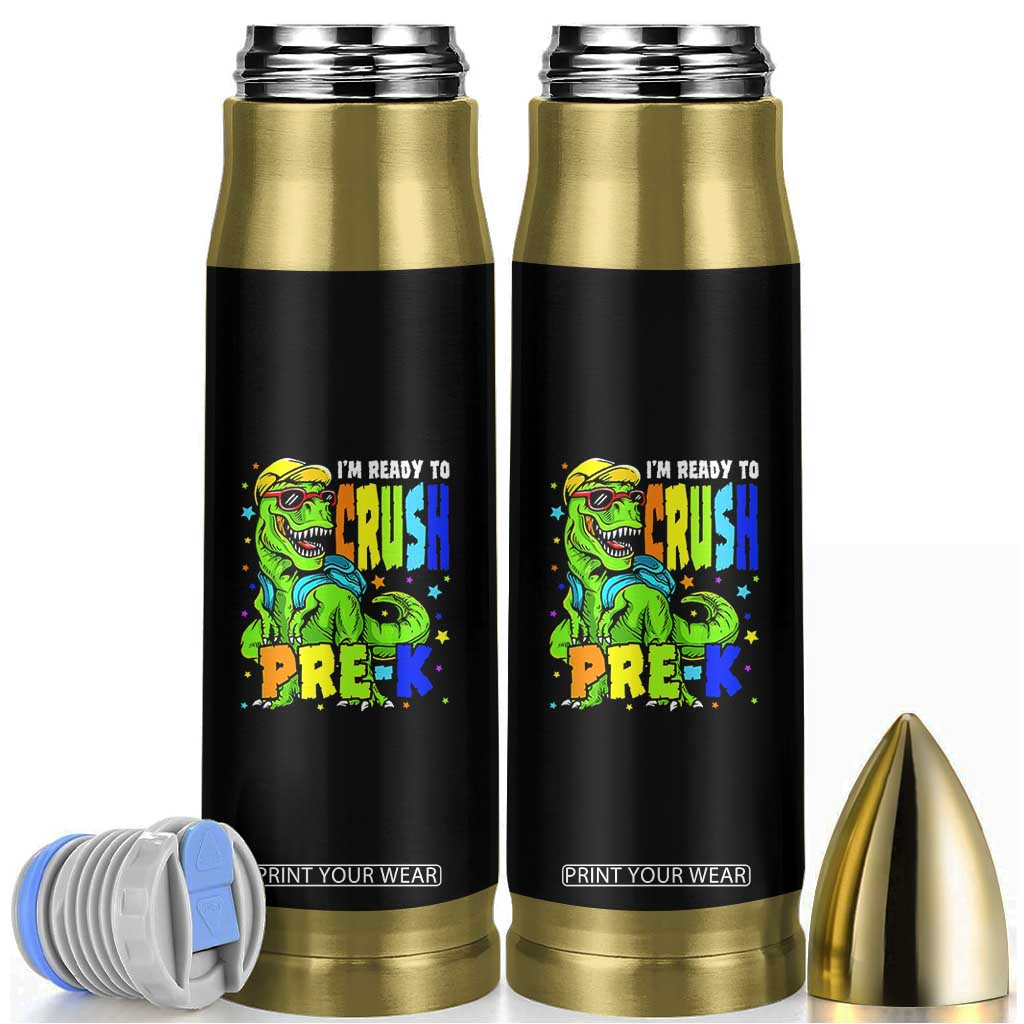 I am Ready To Crush Pre-K Dinosaur Bullet Tumbler Cool First Day of School Boy