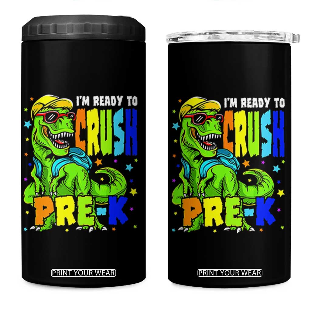 I am Ready To Crush Pre-K Dinosaur 4 in 1 Can Cooler Tumbler Cool First Day of School Boy