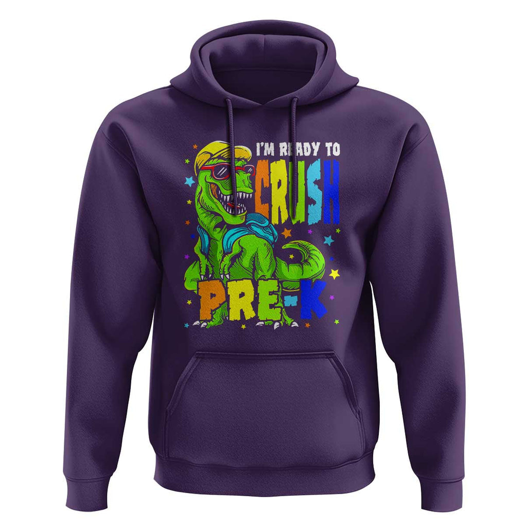 Dinosaur Pre-K Hoodie I'm Ready To Crush Pre-K, 1st Day of School Boy TS01 Purple Print Your Wear