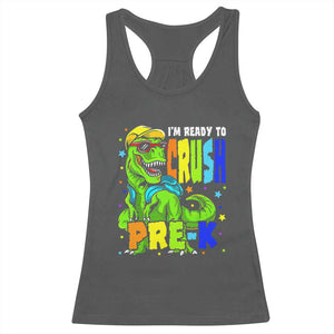 I am Ready To Crush Pre-K Dinosaur Racerback Tank Top Cool First Day of School Boy