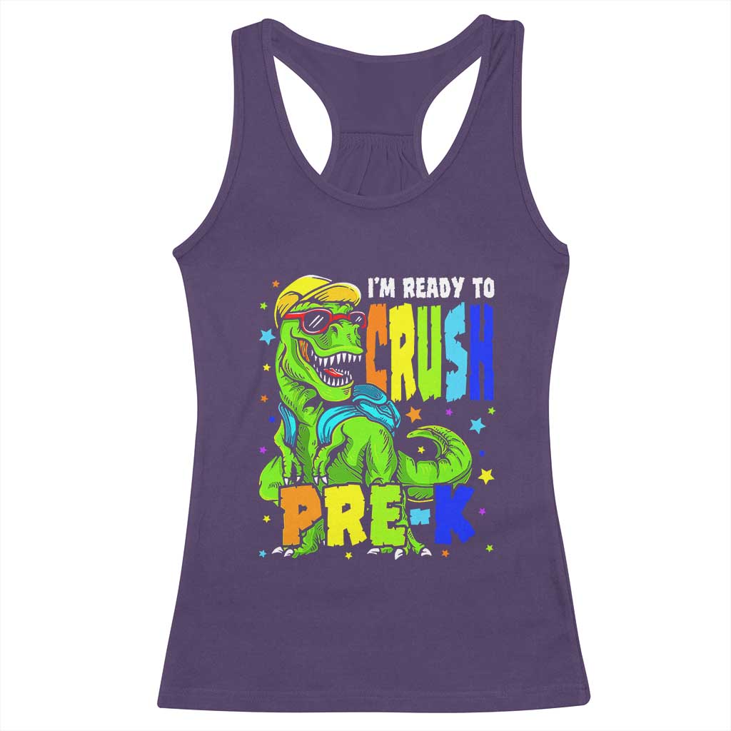 I am Ready To Crush Pre-K Dinosaur Racerback Tank Top Cool First Day of School Boy