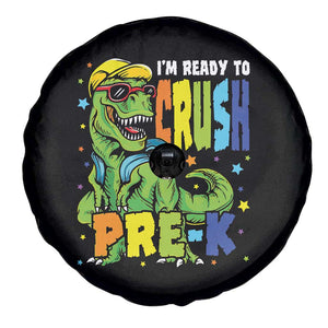 I am Ready To Crush Pre-K Dinosaur Spare Tire Cover Cool First Day of School Boy
