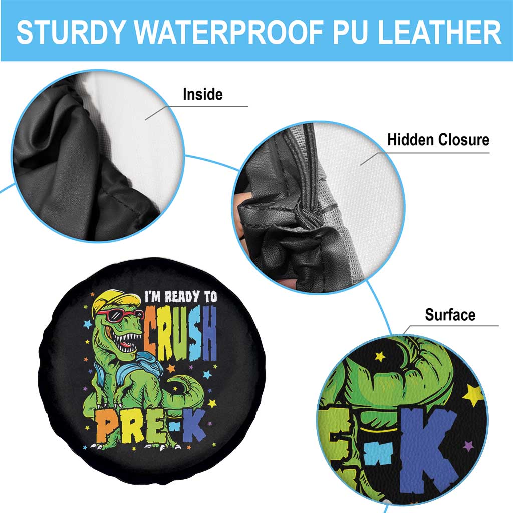 I am Ready To Crush Pre-K Dinosaur Spare Tire Cover Cool First Day of School Boy