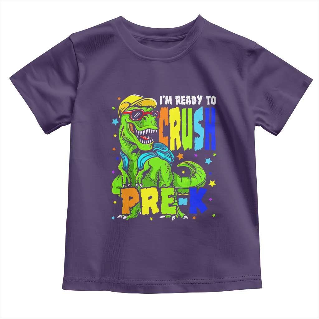 I am Ready To Crush Pre-K Dinosaur Toddler T Shirt Cool First Day of School Boy