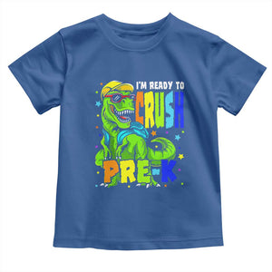 I am Ready To Crush Pre-K Dinosaur Toddler T Shirt Cool First Day of School Boy