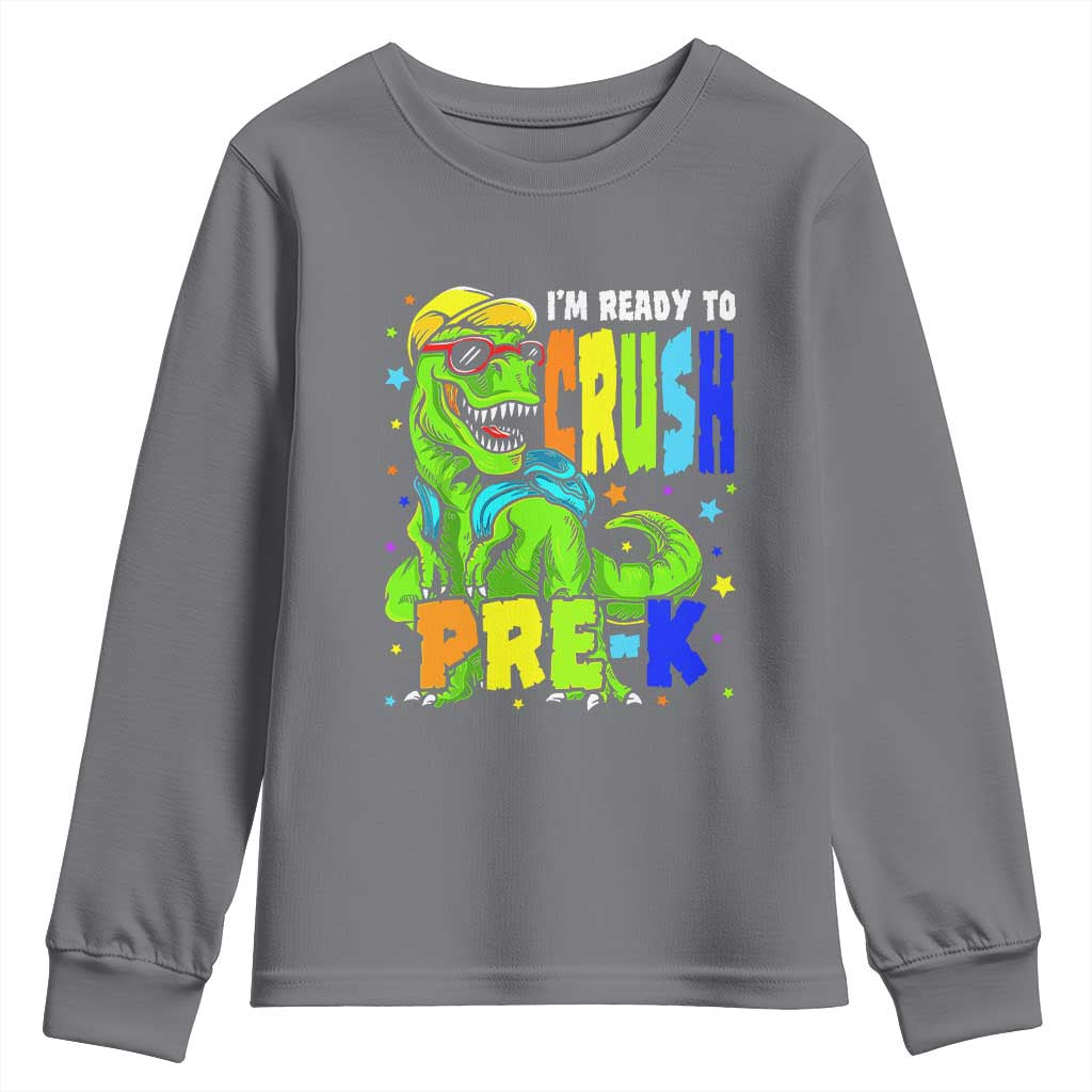 I am Ready To Crush Pre-K Dinosaur Youth Sweatshirt Cool First Day of School Boy