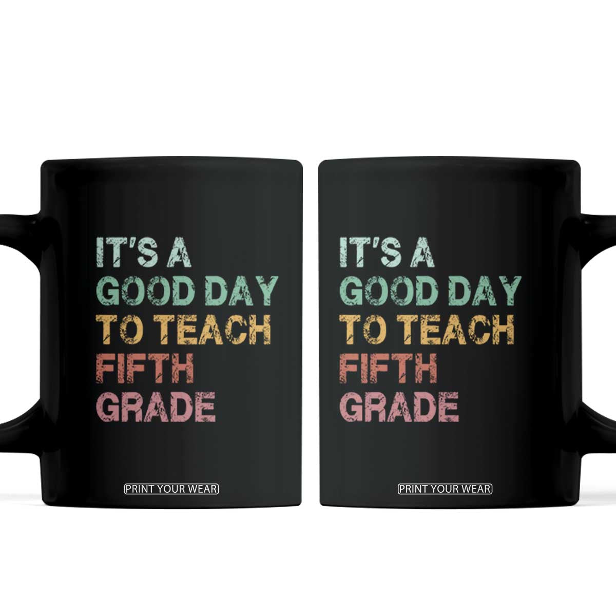 It is A Good Day To Teach 5th Grade Coffee Mug Vintage Back to School Teacher