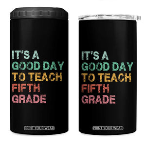It is A Good Day To Teach 5th Grade 4 in 1 Can Cooler Tumbler Vintage Back to School Teacher