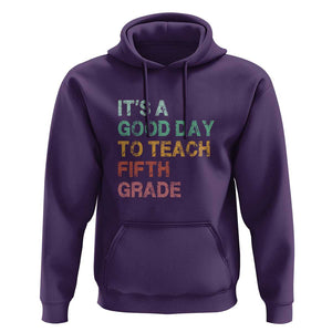 It's A Good Day To Teach 5th Grade Hoodie Vintage Back to School TS01 Purple Print Your Wear