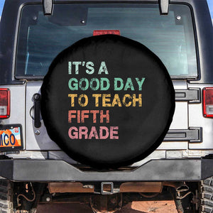 It is A Good Day To Teach 5th Grade Spare Tire Cover Vintage Back to School Teacher