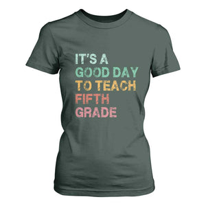It is A Good Day To Teach 5th Grade T Shirt For Women Vintage Back to School Teacher