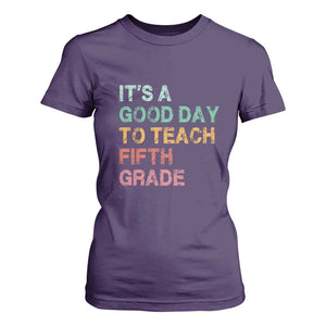 It is A Good Day To Teach 5th Grade T Shirt For Women Vintage Back to School Teacher