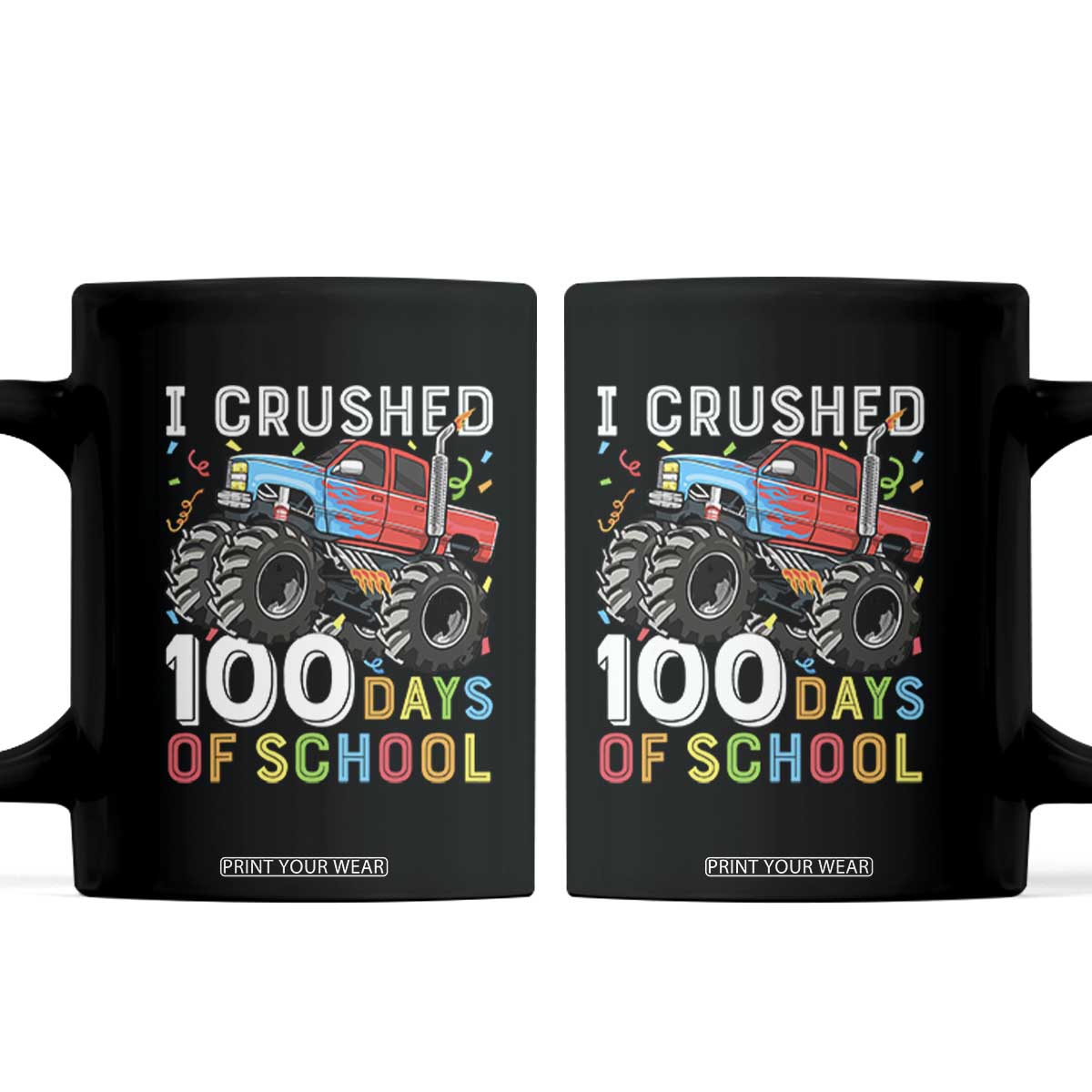 100 Days of School Monster Truck Coffee Mug Boys Crushing 100th Day Milestone