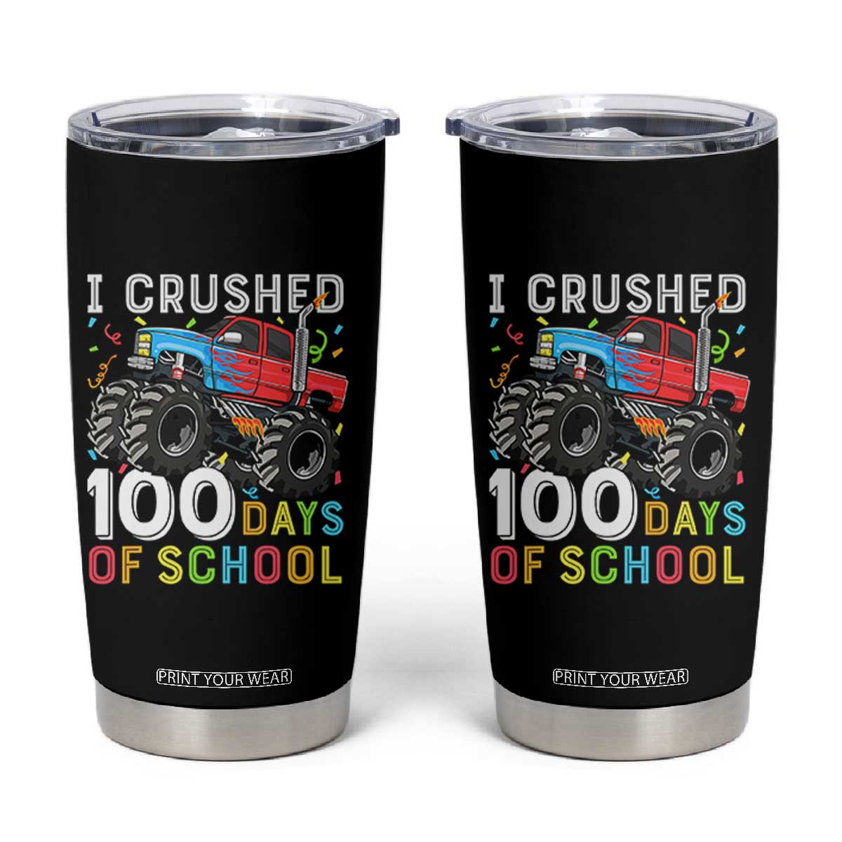 100 Days of School Monster Truck Tumbler Cup Boys Crushing 100th Day Milestone TS01 Black Print Your Wear