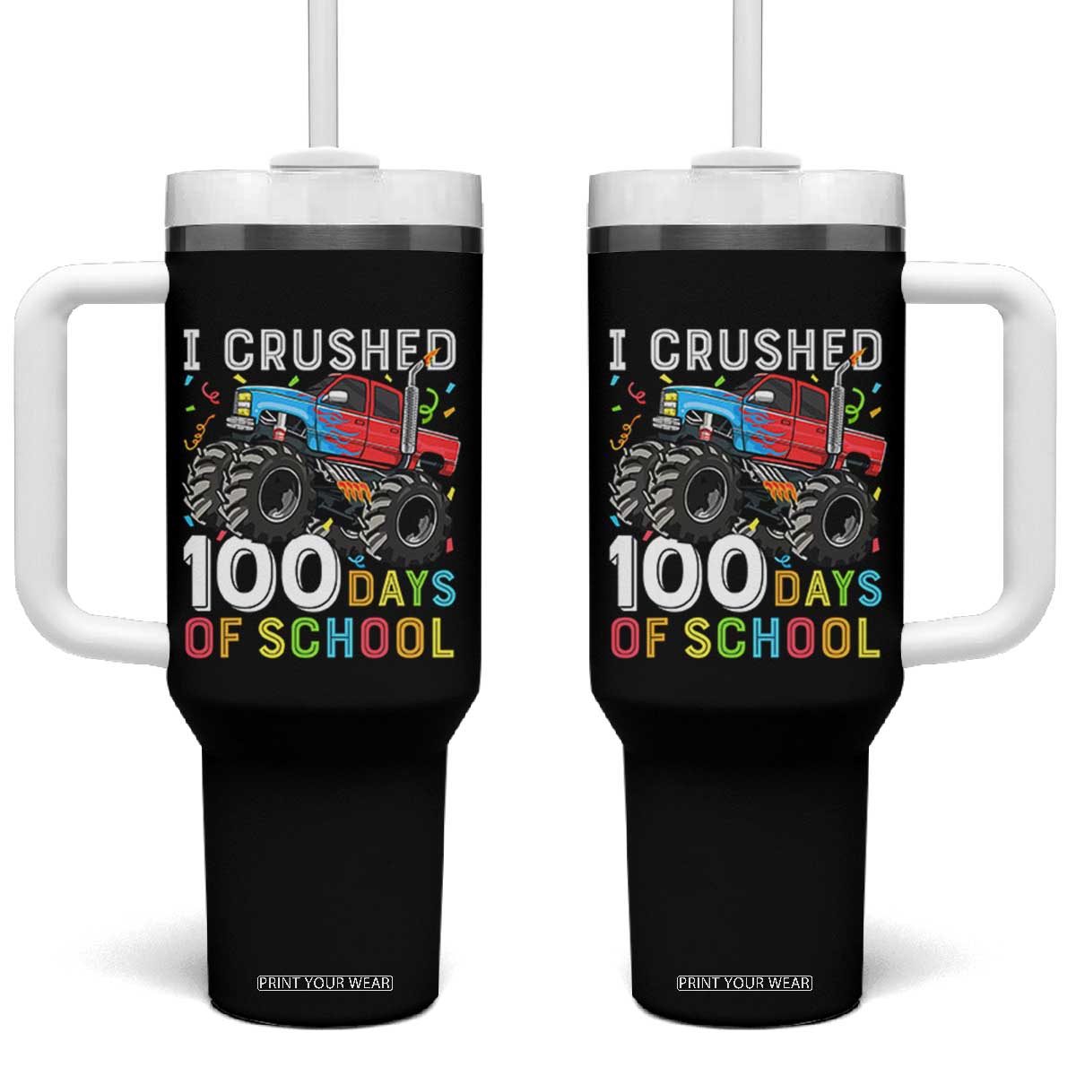 100 Days of School Monster Truck Tumbler With Handle Boys Crushing 100th Day Milestone