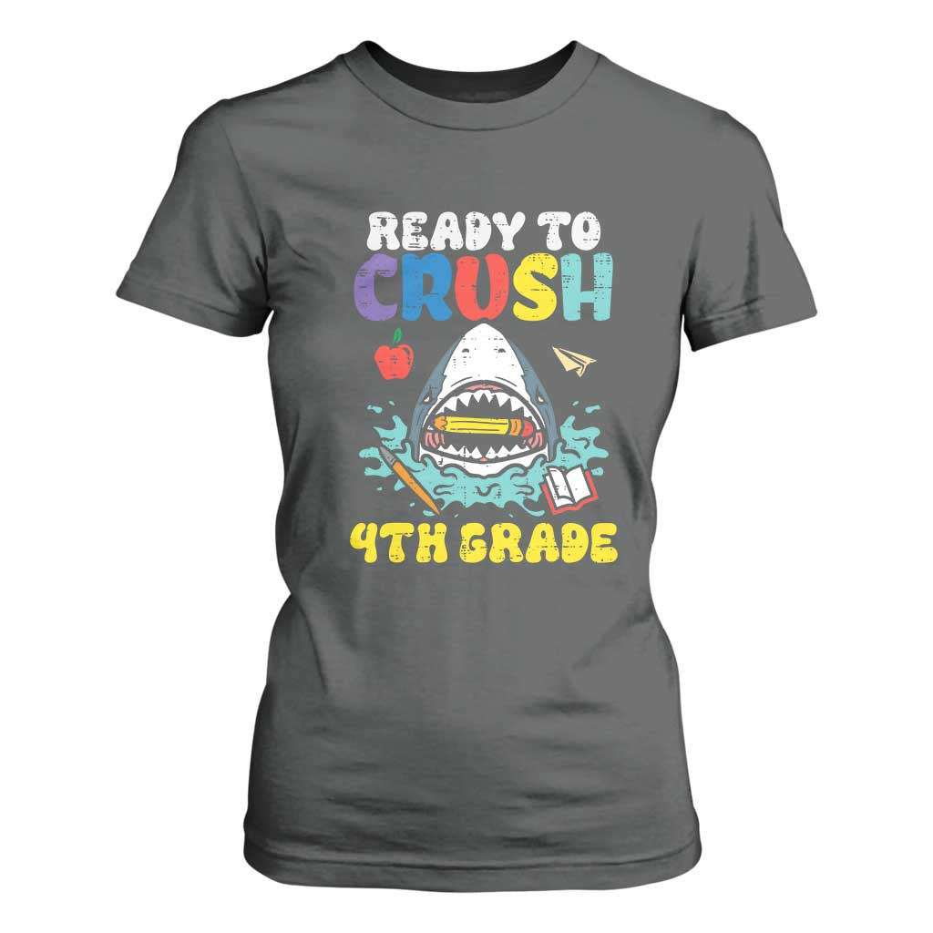 Shark Ready To Crush 4th Grade T Shirt For Women Cool Boys First Day of School Gift