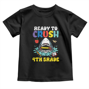 Shark Ready To Crush 4th Grade Toddler T Shirt Cool Boys First Day of School Gift