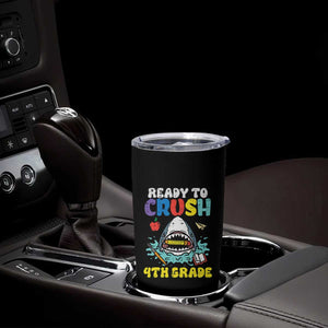 Shark Ready To Crush 4th Grade Tumbler Cup Cool Boys First Day of School Gift