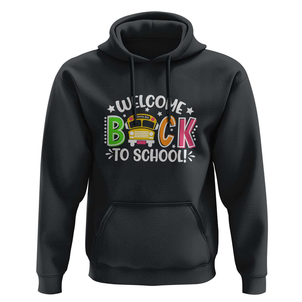 Welcome Back to School Hoodie First Day for School Bus Driver TS01 Black Print Your Wear