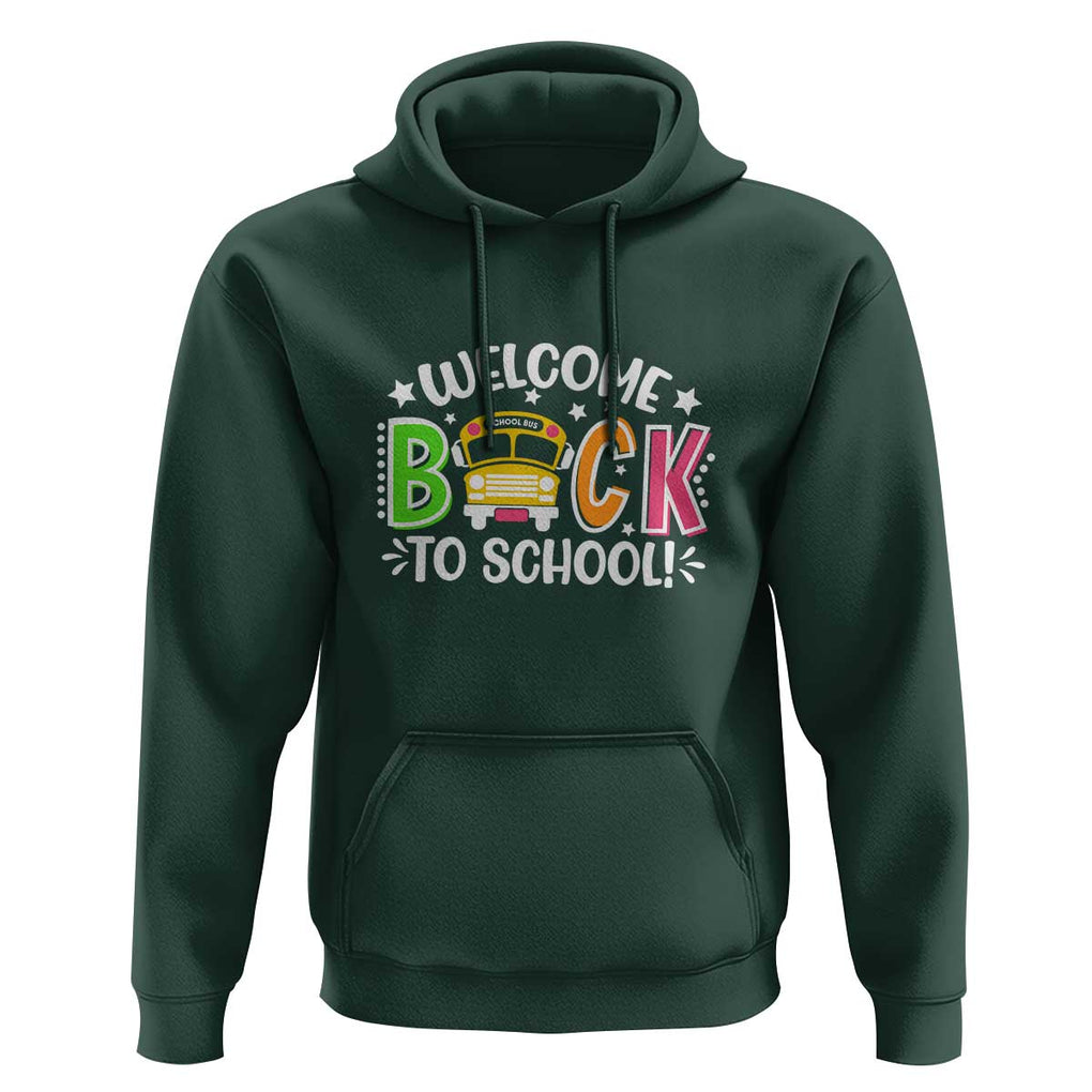 Welcome Back to School Hoodie First Day for School Bus Driver TS01 Dark Forest Green Print Your Wear