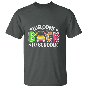 Welcome Back to School T Shirt First Day for School Bus Driver TS01 Dark Heather Print Your Wear