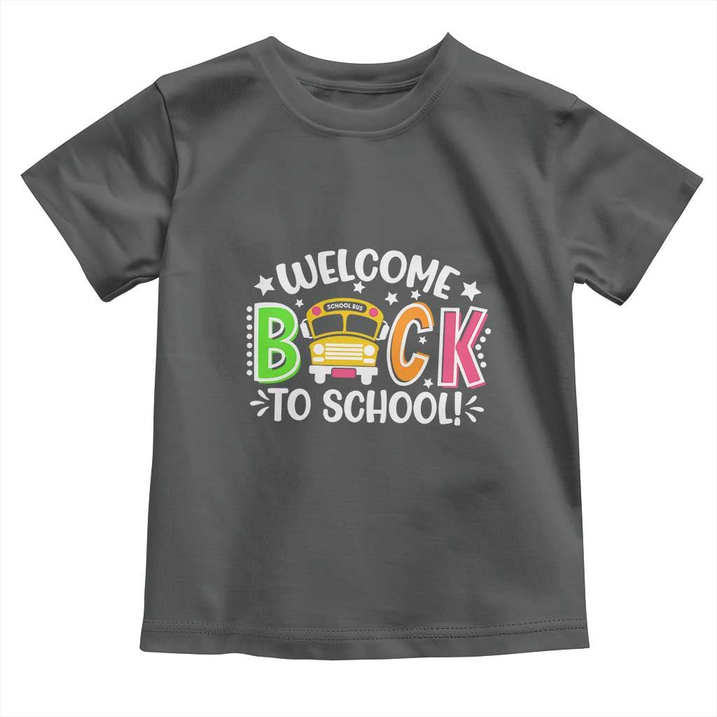 Welcome Back to School Bus Driver Toddler T Shirt First Day for School Gifts