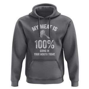 My Meat Is 100% Going In Your Mouth Today Funny BBQ Grilling Hoodie TS01 Charcoal Print Your Wear