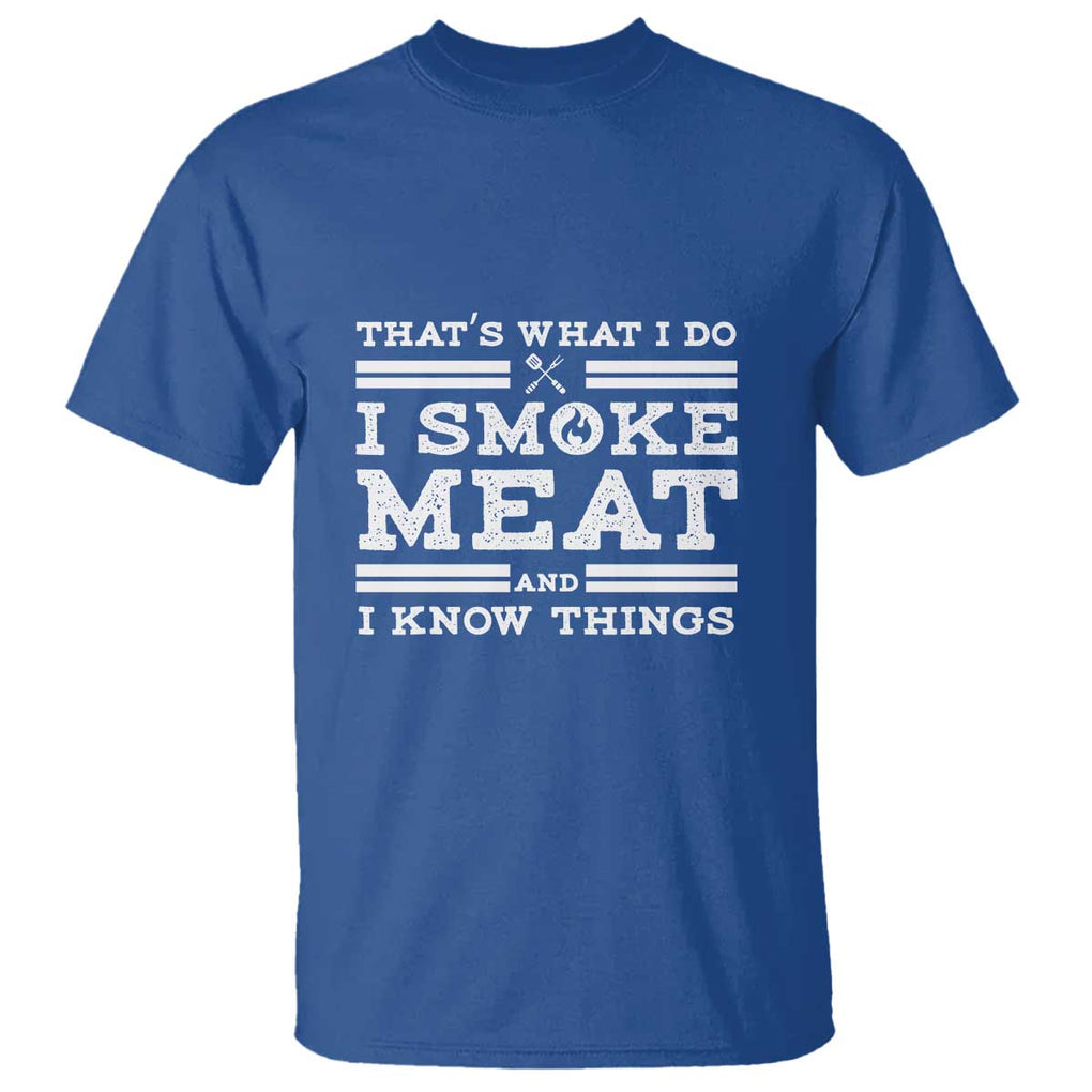 Funny Pitmaster T Shirt I Smoke Meat BBQ Smoker Grill Gift TS01 Royal Blue Print Your Wear