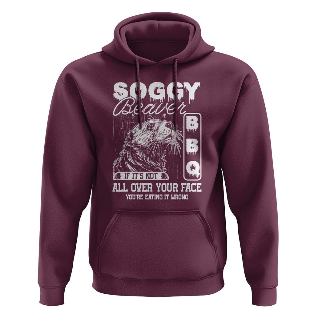 Soggy Beaver Funny BBQ Hoodie Humorous Eating Design, Comfortable Cotton Tee, Unique Gift TS01 Maroon Print Your Wear
