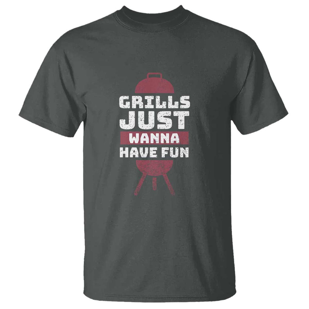 Grilling BBQ T Shirt Funny Grills Just Wanna Have Fun Distressed TS01 Dark Heather Print Your Wear