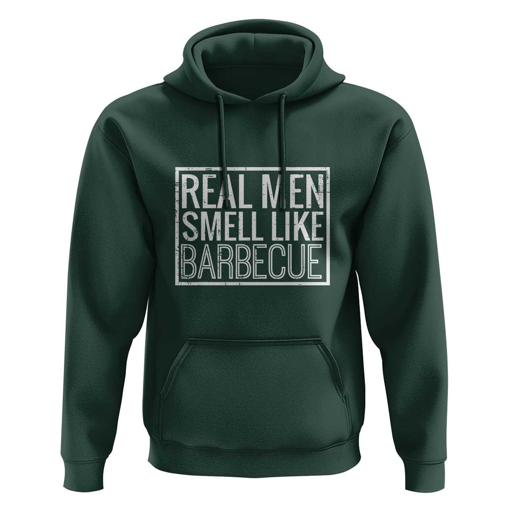 Real Men Smell Like Barbecue Hoodie Funny BBQ Grill Dad Grandpa Gift TS01 Dark Forest Green Print Your Wear