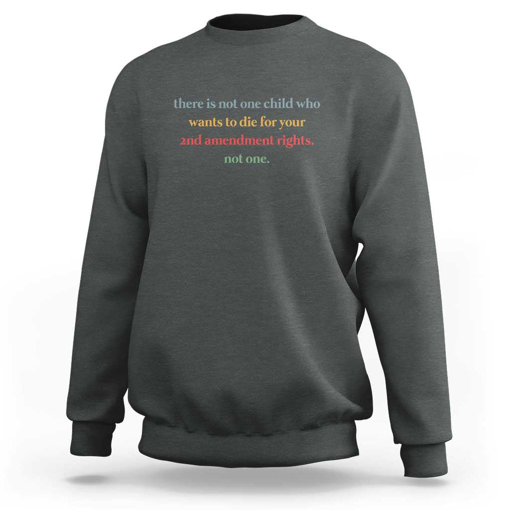 Women's Awareness Sweatshirt There Is Not One Child Who Wants to Die - Powerful Anti-Violence Message TS01 Dark Heather Print Your Wear