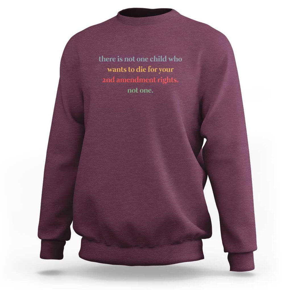 Women's Awareness Sweatshirt There Is Not One Child Who Wants to Die - Powerful Anti-Violence Message TS01 Maroon Print Your Wear