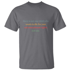 Women's Awareness T Shirt There Is Not One Child Who Wants to Die - Powerful Anti-Violence Message TS01 Charcoal Print Your Wear