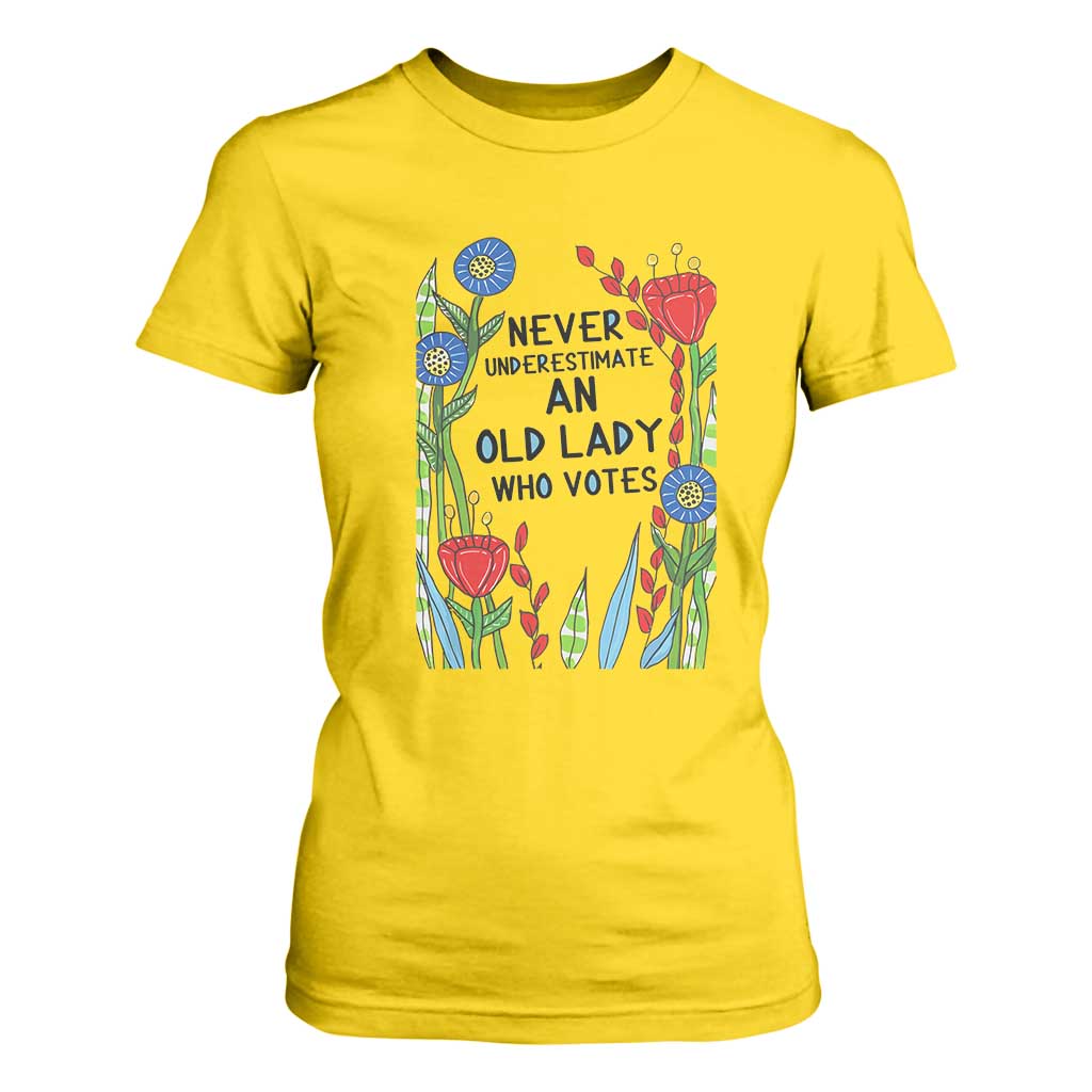 Never Underestimate an Old Lady Who Votes T Shirt For Women Feminist Gift for Women TS01 Daisy Print Your Wear