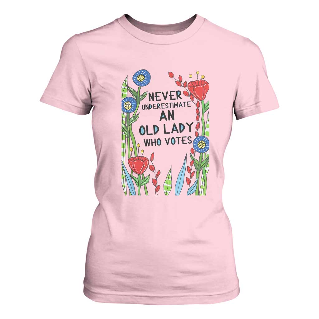 Never Underestimate an Old Lady Who Votes T Shirt For Women Feminist Gift for Women TS01 Light Pink Print Your Wear