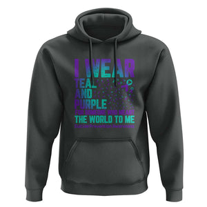I Wear Teal and Purple for Someone Who Meant the World to Me - Suicide Prevention & Awareness Hoodie TS01 Dark Heather Print Your Wear